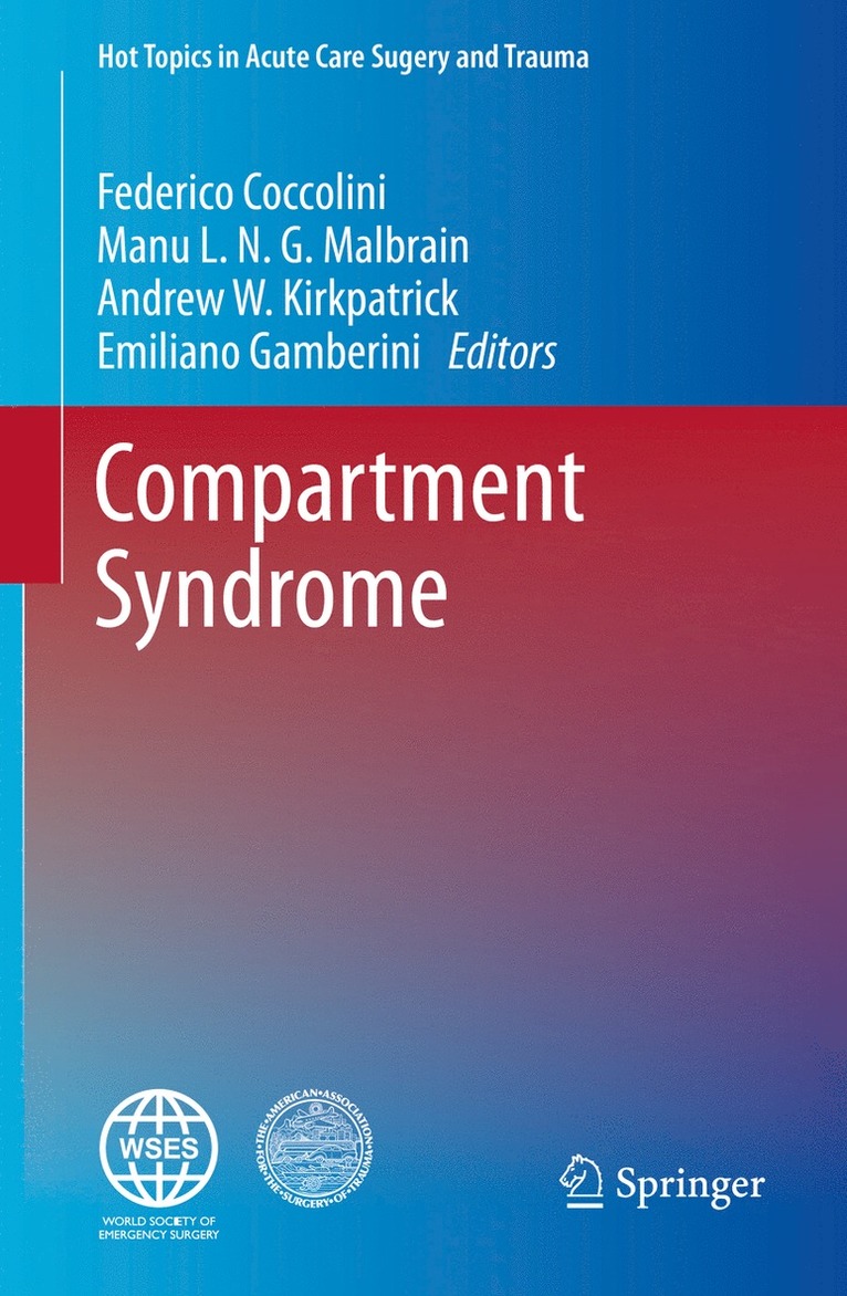 Federico Coccolini, Manu L.N.G. Malbrain, Andrew W Kirkpatrick, Emiliano Gamberini, Manu L. N. G. Malbrain - Compartment Syndrome, Inbunden