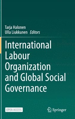 bokomslag International Labour Organization and Global Social Governance