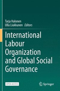 bokomslag International Labour Organization and Global Social Governance