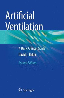 David J. Baker - Artificial Ventilation, Häftad