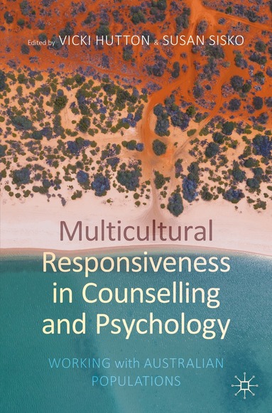 Vicki Hutton, Susan Sisko - Multicultural Responsiveness in Counselling and Psychology, Häftad