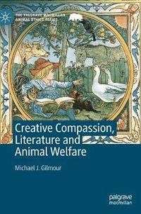 bokomslag Creative Compassion, Literature and Animal Welfare