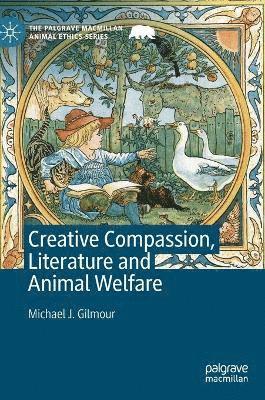 bokomslag Creative Compassion, Literature and Animal Welfare