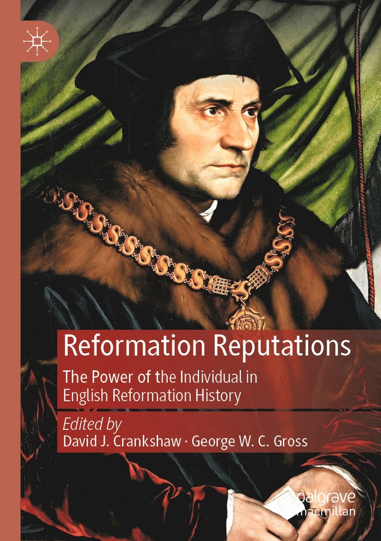 David J. Crankshaw, George W. C. Gross - Reformation Reputations, Häftad