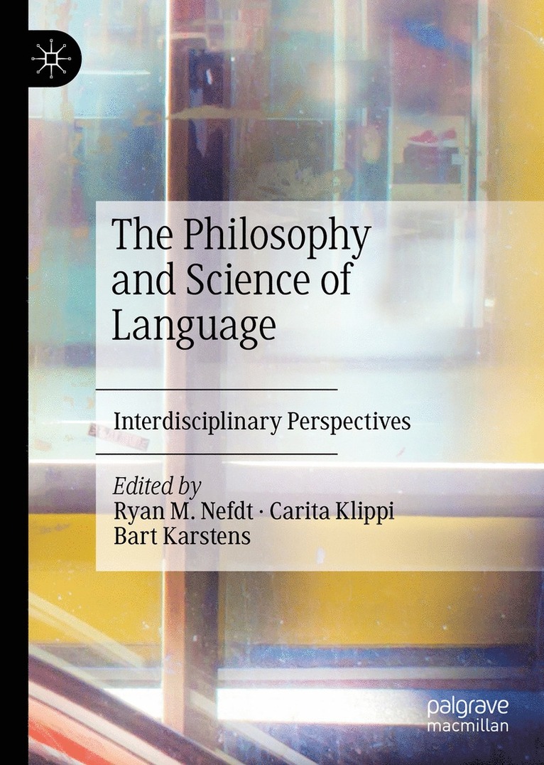 The Philosophy and Science of Language 1