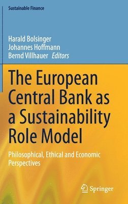 The European Central Bank as a Sustainability Role Model 1