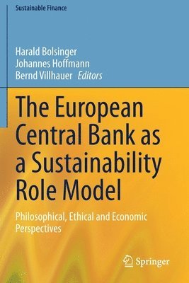 The European Central Bank as a Sustainability Role Model 1
