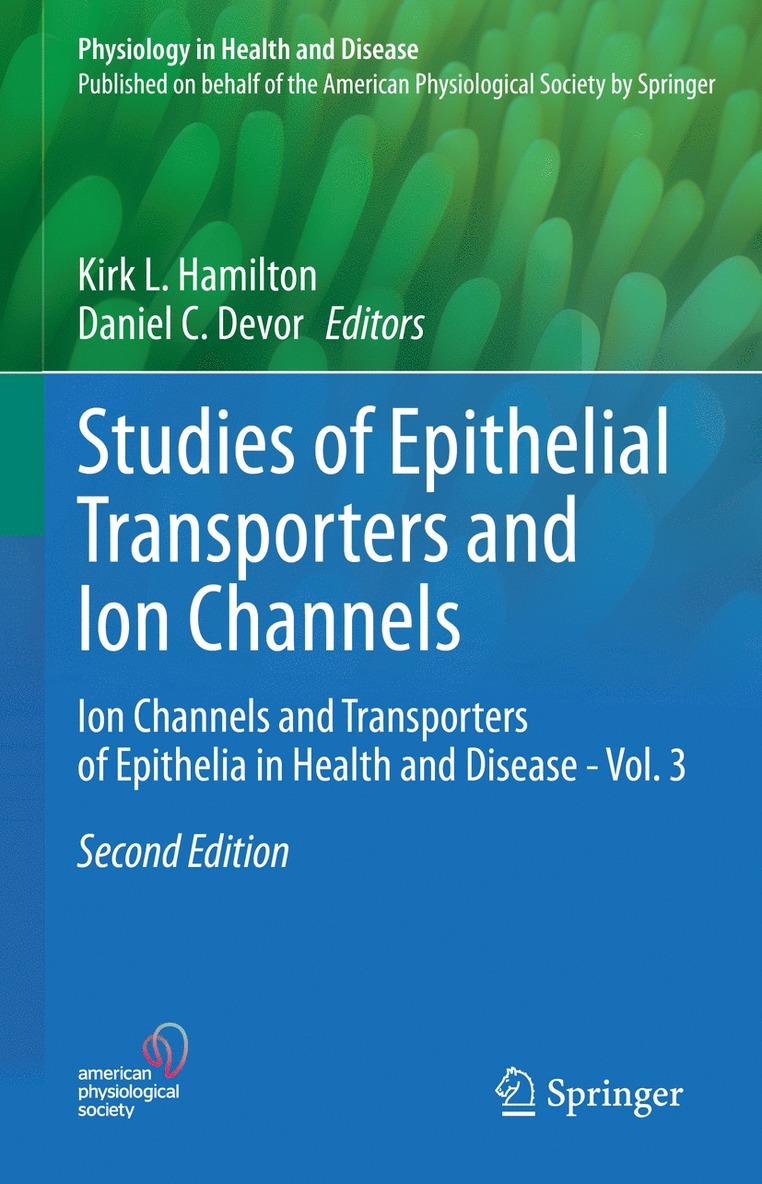 Kirk L. Hamilton, Daniel C. Devor - Studies of Epithelial Transporters and Ion Channels, Inbunden