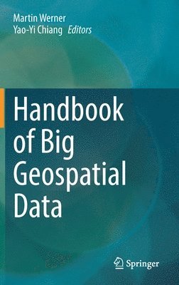 bokomslag Handbook of Big Geospatial Data