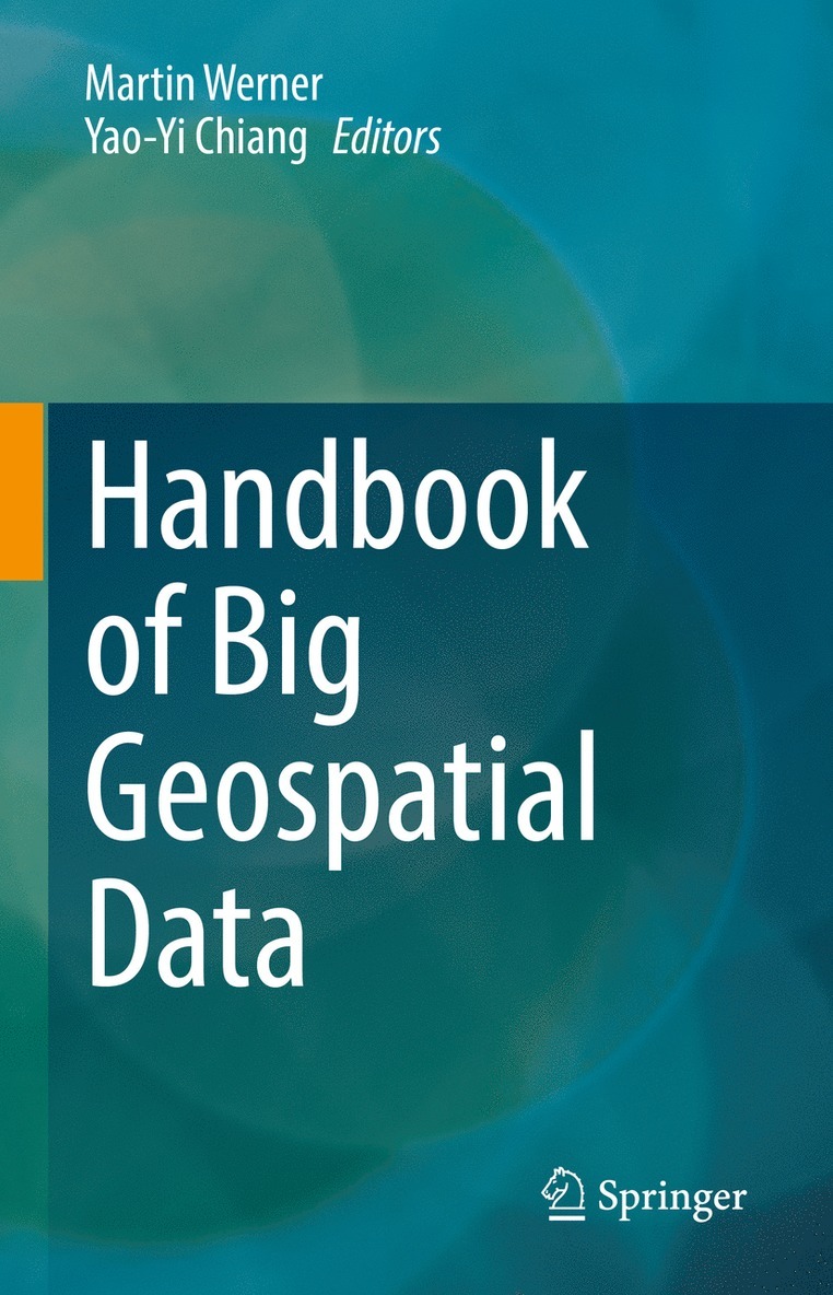 Handbook of Big Geospatial Data 1