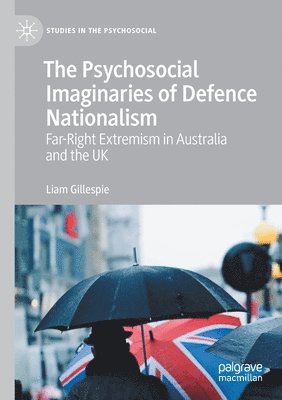 bokomslag Psychosocial Imaginaries of Defence Nationalism