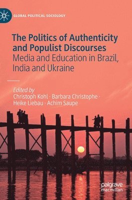 The Politics of Authenticity and Populist Discourses 1