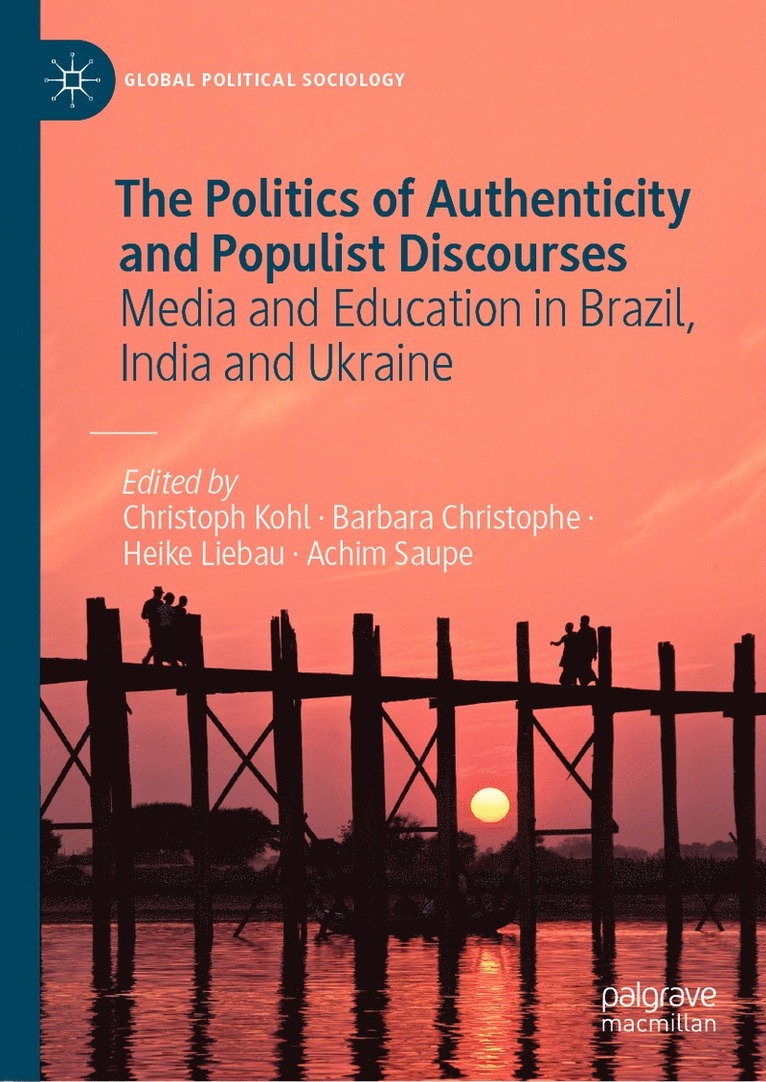 The Politics of Authenticity and Populist Discourses 1