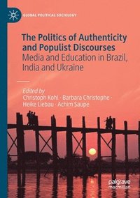 bokomslag The Politics of Authenticity and Populist Discourses