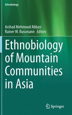 bokomslag Ethnobiology of Mountain Communities in Asia