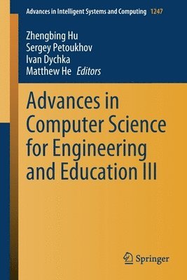 Advances in Computer Science for Engineering and Education III 1