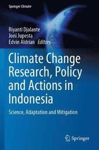 bokomslag Climate Change Research, Policy and Actions in Indonesia
