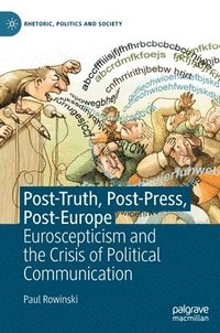 bokomslag Post-Truth, Post-Press, Post-Europe