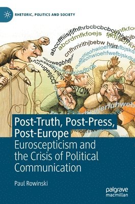 Post-Truth, Post-Press, Post-Europe 1