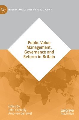 bokomslag Public Value Management, Governance and Reform in Britain