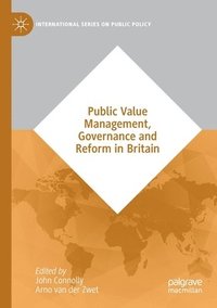 bokomslag Public Value Management, Governance and Reform in Britain