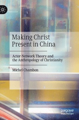 Making Christ Present in China 1