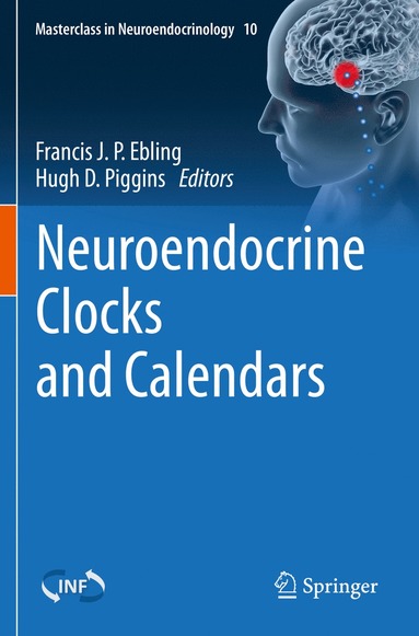 bokomslag Neuroendocrine Clocks and Calendars