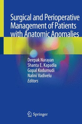 Surgical and Perioperative Management of Patients with Anatomic Anomalies 1