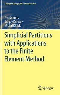 bokomslag Simplicial Partitions with Applications to the Finite Element Method