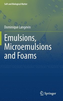 Emulsions, Microemulsions and Foams 1