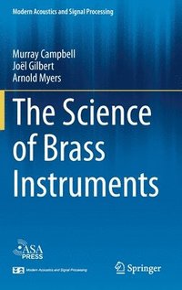 bokomslag The Science of Brass Instruments
