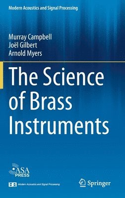 bokomslag The Science of Brass Instruments