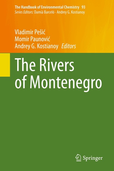 Vladimir Pešić, Momir Paunović, Andrey G. Kostianoy - Rivers of Montenegro, Inbunden