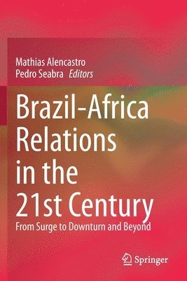 bokomslag Brazil-Africa Relations in the 21st Century