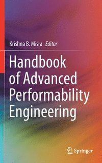 bokomslag Handbook of Advanced Performability Engineering