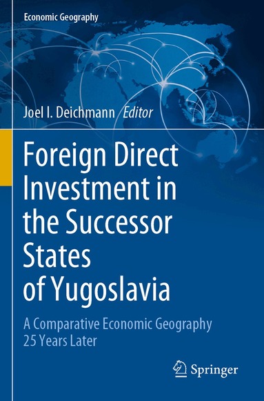 Joel I. Deichmann - Foreign Direct Investment in the Successor States of Yugoslavia, Häftad