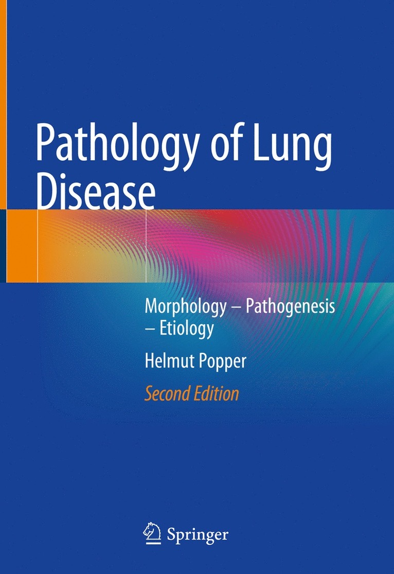 Helmut Popper - Pathology of Lung Disease, Inbunden