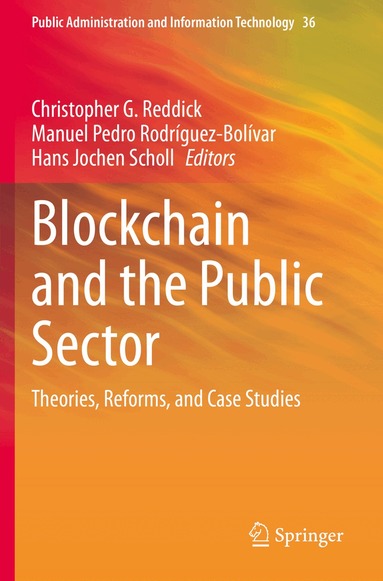 Christopher G. Reddick, Manuel Pedro Rodríguez-Bolívar, Hans Jochen Scholl - Blockchain and the Public Sector, Häftad