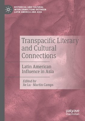 bokomslag Transpacific Literary and Cultural Connections