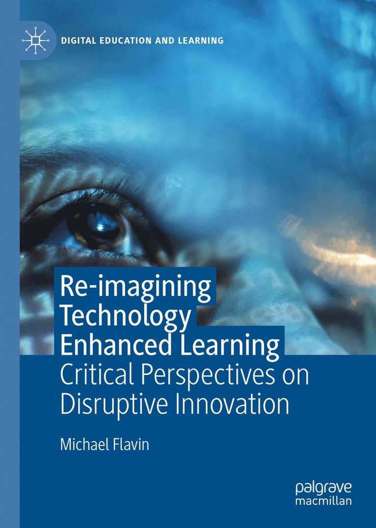 Re-imagining Technology Enhanced Learning