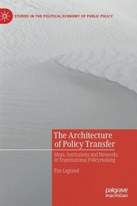 bokomslag The Architecture of Policy Transfer