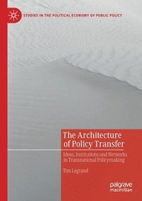 bokomslag The Architecture of Policy Transfer