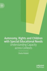 bokomslag Autonomy, Rights and Children with Special Educational Needs