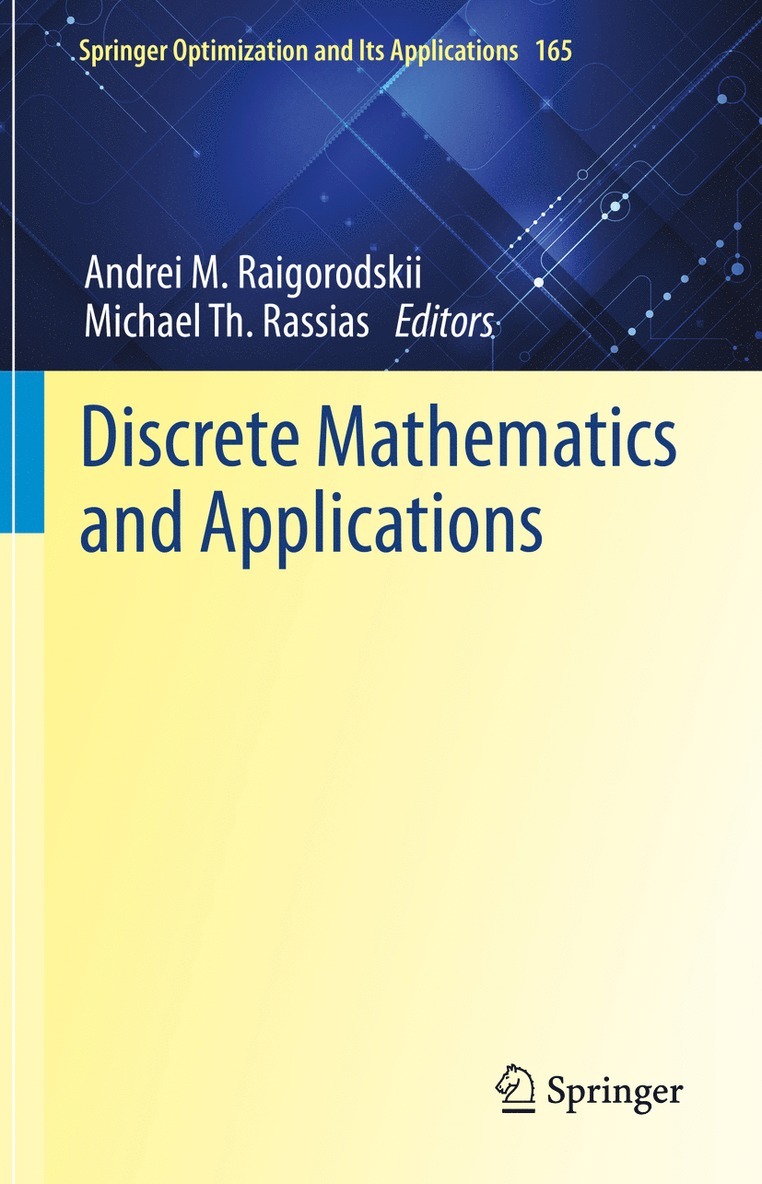 Andrei M. Raigorodskii, Michael Th. Rassias, Michael Th Rassias - Discrete Mathematics and Applications, Inbunden