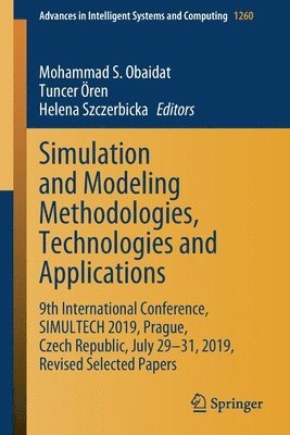 bokomslag Simulation and Modeling Methodologies, Technologies and Applications