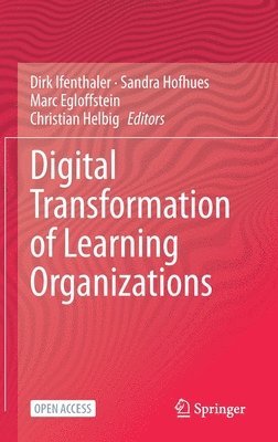 bokomslag Digital Transformation of Learning Organizations