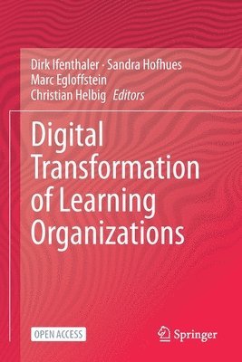 Digital Transformation of Learning Organizations 1