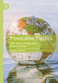 bokomslag Provocative Plastics