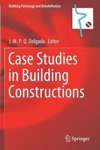 bokomslag Case Studies in Building Constructions
