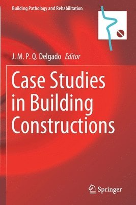 Case Studies in Building Constructions 1